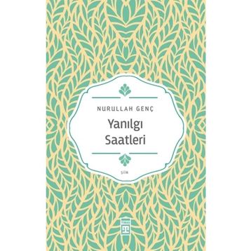Yanılgı Saatleri - Nurullah Genç