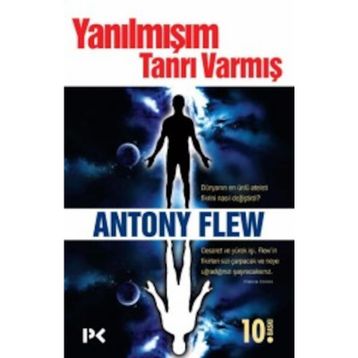 Yanılmışım Tanrı Varmış - Antony Flew