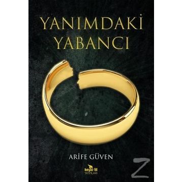 Yanımdaki Yabancı - Arife Güven