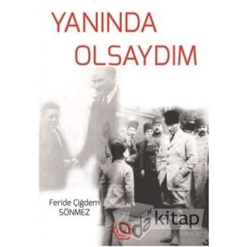 Yanında Olsaydım / Feride Çiğdem Sönmez