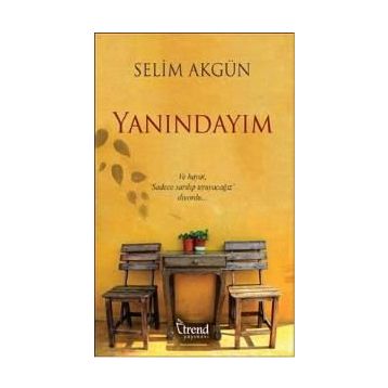 Yanındayım - Selim Akgün