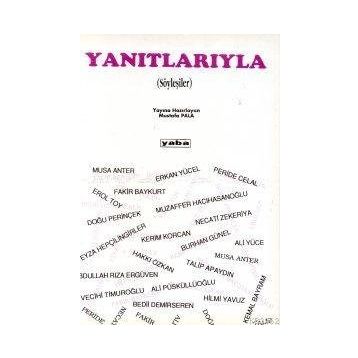 YANITLARIYLA SÖYLEŞİLER - MUSTAFA PALA