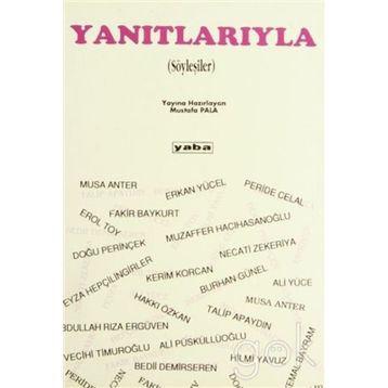 YANITLARIYLA SÖYLEŞİLER - MUSTAFA PALA