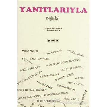 YANITLARIYLA SÖYLEŞİLER - MUSTAFA PALA