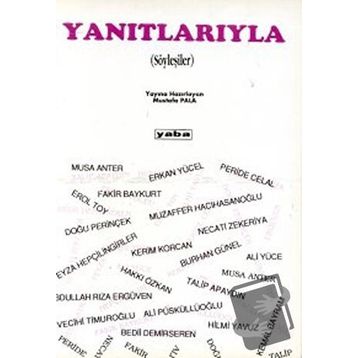 YANITLARIYLA SÖYLEŞİLER - MUSTAFA PALA