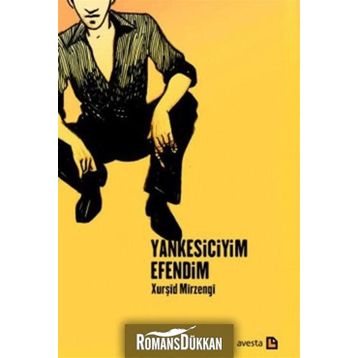 Yankesiciyim Efendim - Xurşid Mirzengi
