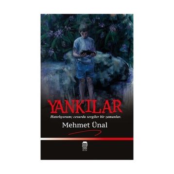 Yankılar - Mehmet Ünal
