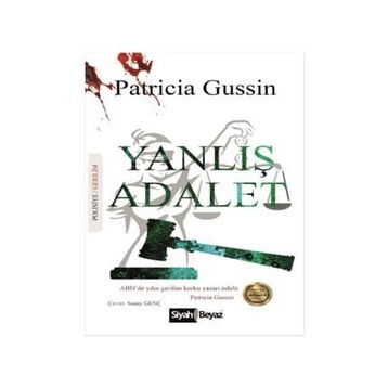 Yanlış Adalet - Patricia Gussin