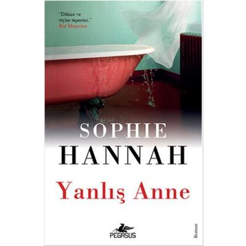 Yanlış Anne - Sophie Hannah
