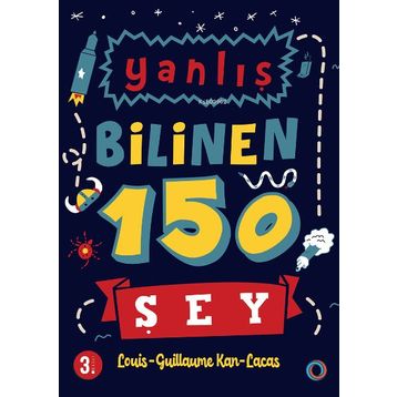 Yanlış Bilinen 150 Şey - Orenda Kitap