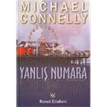 YANLIŞ NUMARA - MICHAEL CONNELLY