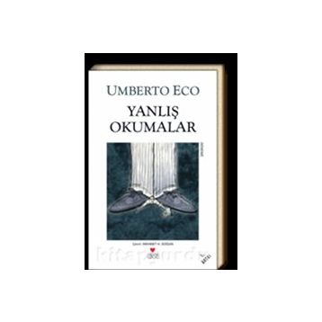Yanlış Okumalar - Umberto Eco