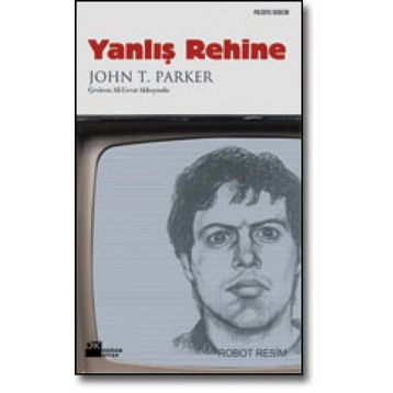 Yanlış Rehine - John T. Parker