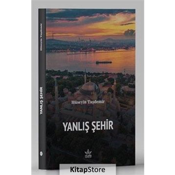 Yanlış Şehir - Hüseyin Taşdemir