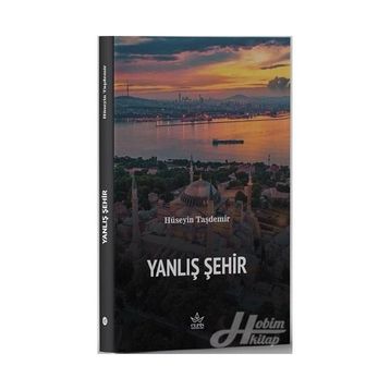Yanlış Şehir - Hüseyin Taşdemir