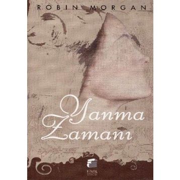 Yanma Zamanı - Robin Morgan