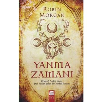 Yanma Zamanı - Robin Morgan