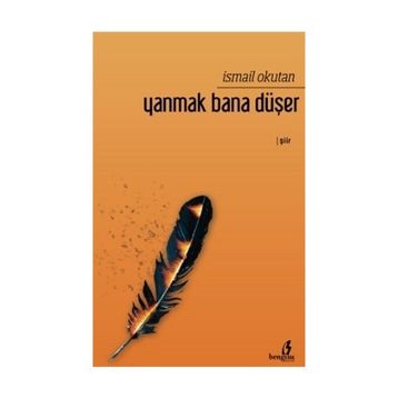 Yanmak Bana Düşer - İsmail Okutan
