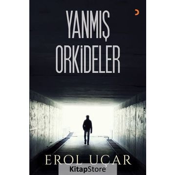 Yanmış Orkideler - Erol Uçar