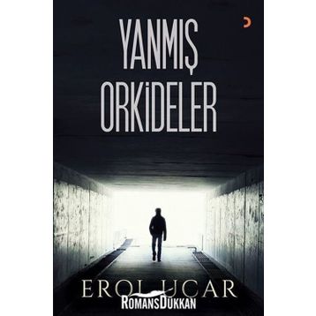 Yanmış Orkideler - Erol Uçar