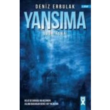 Yansıma - 2 Luda Kuka - Deniz Erbulak