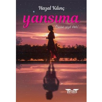 Yansıma - Hazal Kılınç