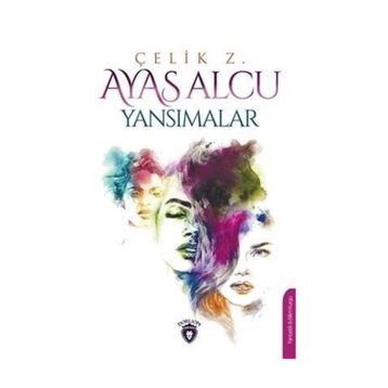 Yansımalar - Ayas Alcu