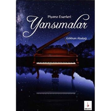 Yansımalar - Gökhan Aladağ