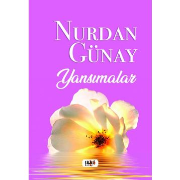 Yansımalar Nurdan Günay