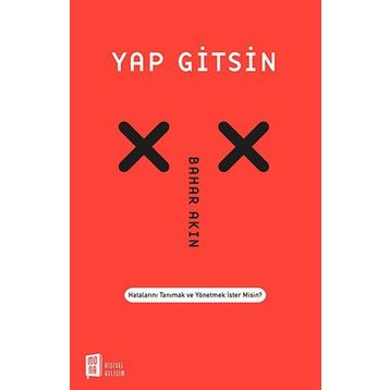 Yap Gitsin - Bahar Akın