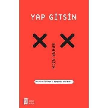 Yap Gitsin - Bahar Akın