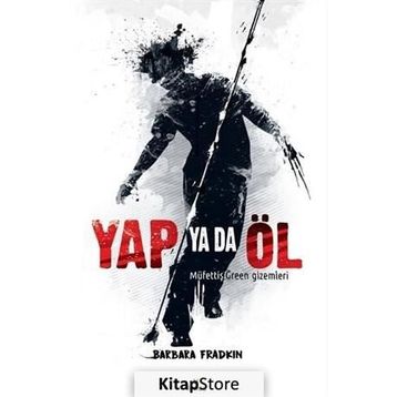Yap Ya Da Öl - Barbara Fradkin