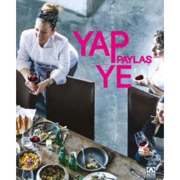 Yap Ye Paylaş - Aydan Üstkanat