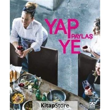 Yap Ye Paylaş - Aydan Üstkanat
