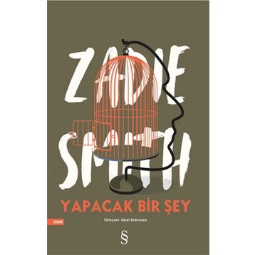Yapacak Bir Şey Yok - Zadie Smith