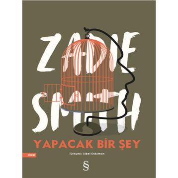 Yapacak Bir Şey Yok - Zadie Smith