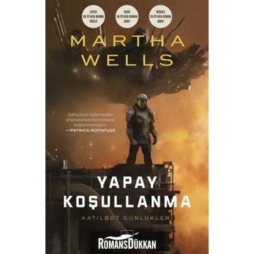 Yapay Koşullanma / Martha Wells