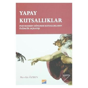 Yapay Kutsallıklar - Mevlüt Özben