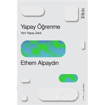 YAPAY ÖĞRENME - ETHEM ALPAYDIN
