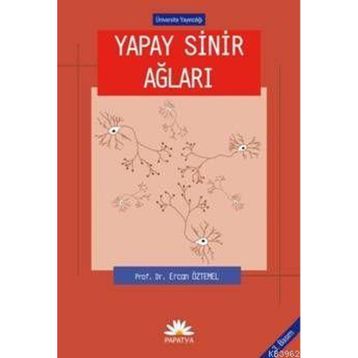 YAPAY SINIR AĞLARI - ERCAN ÖZTEMEL
