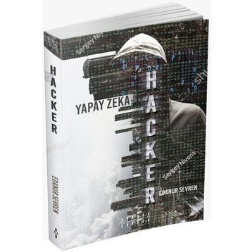 Yapay Zeka - Hacker - Edanur Sevren