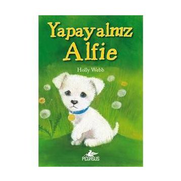 Yapayalnız Alfie - Holly Webb