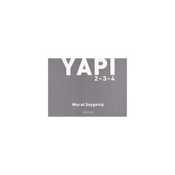 YAPI 2-3-4 - MURAT SOYGENİŞ