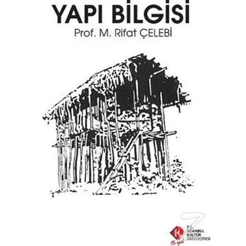 Yapı Bilgisi - M. Rifat Çelebi