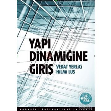 Yapı Dinamiğine Giriş - Vedat Yerlici Hilmi Luş