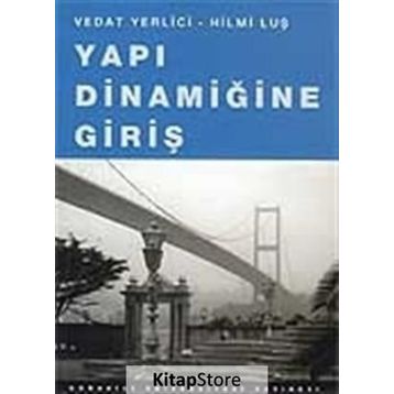 Yapı Dinamiğine Giriş - Vedat Yerlici Hilmi Luş