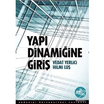 Yapı Dinamiğine Giriş - Vedat Yerlici Hilmi Luş