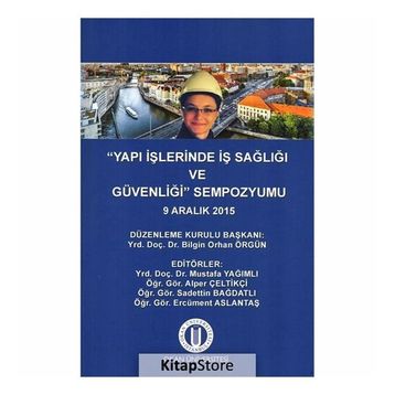 Yapı İşlerinde İş Sağlığı ve Güvenliği Sempozyumu - Kollektif
