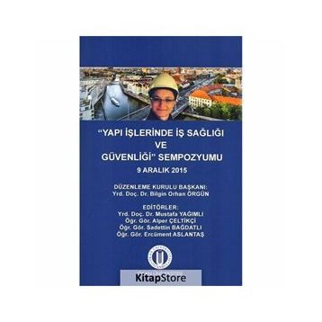 Yapı İşlerinde İş Sağlığı ve Güvenliği Sempozyumu - Kollektif