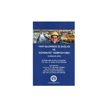 Yapı İşlerinde İş Sağlığı ve Güvenliği Sempozyumu - Kollektif